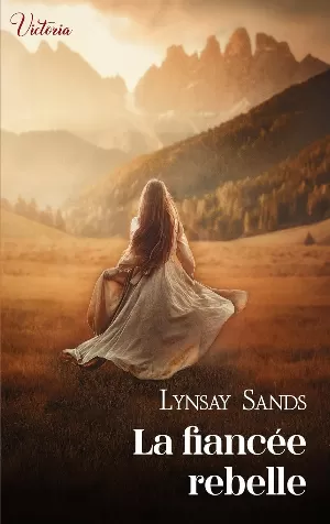 Lynsay Sands - La fiancée rebelle